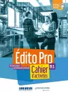 Édito Pro B1 - Cahier d'activites + CD mp3 + didierfle.app cover