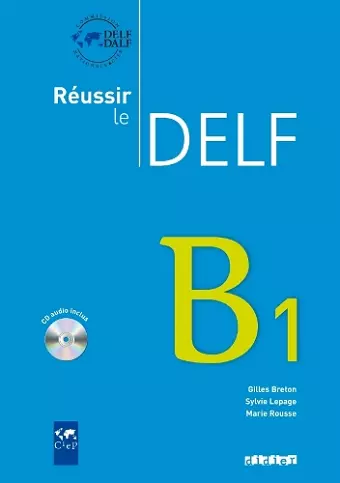 Réussir le DELF B1 - édition 2010 + CD cover