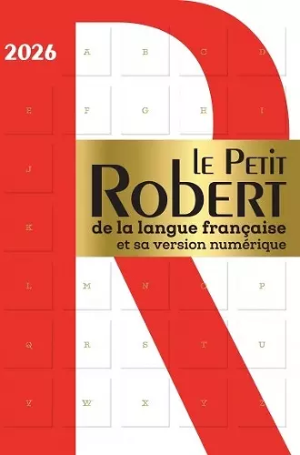Le Petit Robert de la langue francaise et sa version numerique - 2026 cover