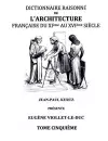 Dictionnaire Raisonné de l'Architecture Française du XIe au XVIe siècle Tome V cover