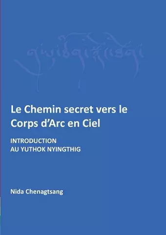 Le Chemin secret vers le corps d'arc en ciel cover