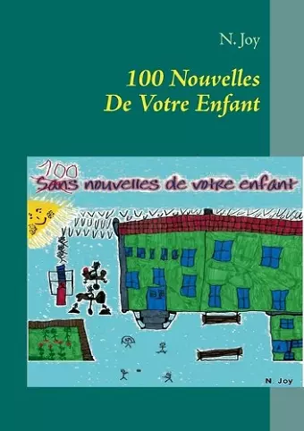 100 Nouvelles De Votre Enfant cover