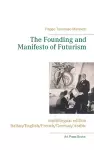 The Founding and Manifesto of Futurism (multilingual edition) cover