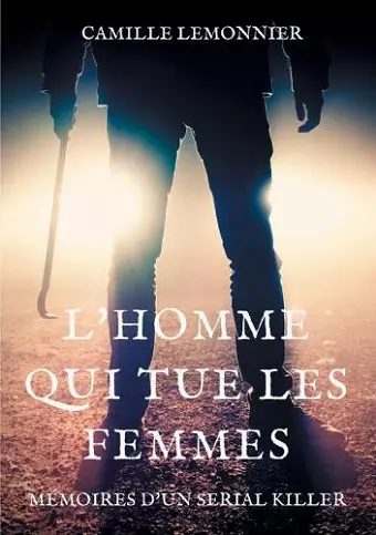 L'Homme qui tue les femmes cover