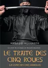 Le Traité des Cinq Roues (Le Livre des cinq anneaux) cover