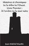 Histoires et Chroniques de la tribu de l'Ouest cover