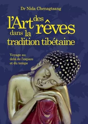 L'art des rêves dans la tradition tibétaine cover