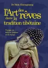 L'art des rêves dans la tradition tibétaine cover