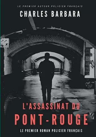 L'Assassinat du Pont-Rouge cover