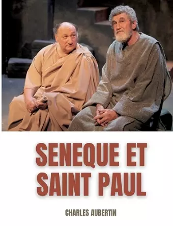 Sénèque et Saint Paul cover