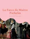 La Farce de Maître Pathelin cover