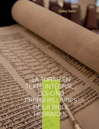 La Torah en texte intégral cover