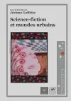 Science-fiction et mondes urbains cover