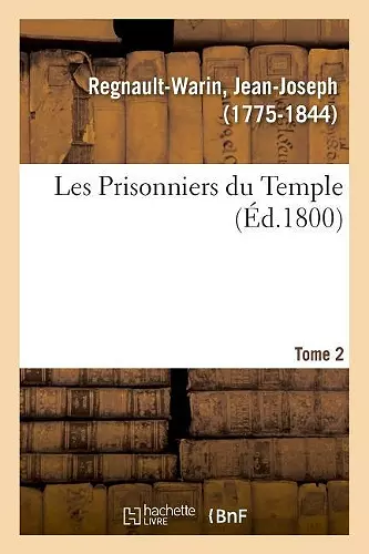 Les Prisonniers Du Temple. Tome 2 cover