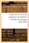 Essai Sur La Vie Et Les Doctrines de Frédéric Charles de Savigny cover