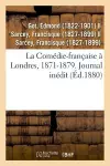 La Comédie-française à Londres, 1871-1879. Journal inédit cover