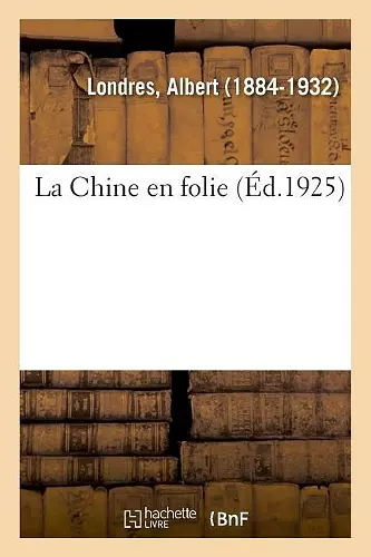 La Chine en folie cover