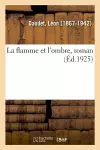 La Flamme Et l'Ombre, Roman cover