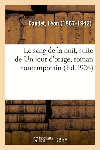 Le sang de la nuit, suite de Un jour d'orage, roman contemporain cover