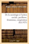 de la Sociologie À l'Action Sociale, Pacifisme, Féminisme, Coopération cover