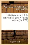 Institutions Du Droit de la Nature Et Des Gens. Nouvelle Édition cover