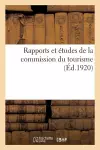 Rapports Et Études de la Commission Du Tourisme. Gouvernement Général de l'Algérie cover