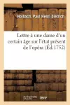 Lettre À Une Dame d'Un Certain Âge Sur l'État Présent de l'Opéra cover