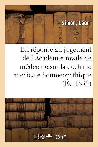 Lettre À M. Le Ministre de l'Instruction Publique, En Réponse Au Jugement de l'Académie Royale cover