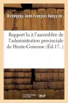 Rapport Lu À l'Assemblée de l'Administration Provinciale de Haute-Guienne cover