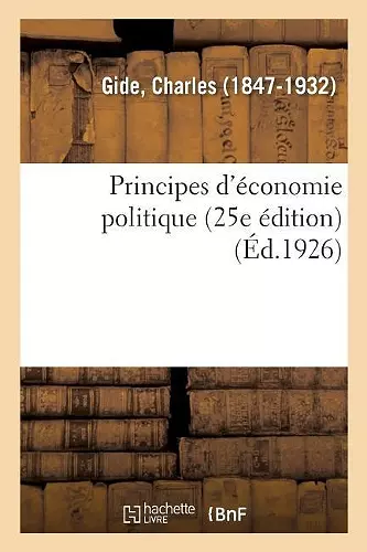 Principes d'Économie Politique (25e Édition) cover