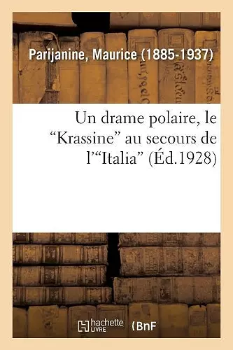 Un Drame Polaire, Le Krassine Au Secours de l'Italia cover