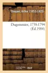 Dugommier, 1738-1794 cover