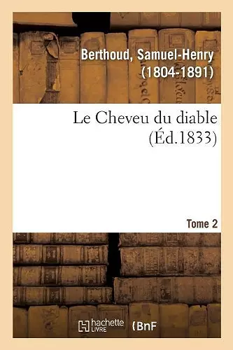 Le Cheveu du diable. Tome 2 cover