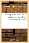 Clinique Des Maladies Du Système Nerveux, Leçon d'Ouverture cover