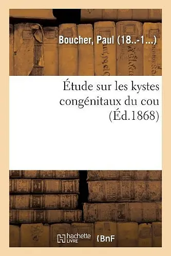 Étude Sur Les Kystes Congénitaux Du Cou cover