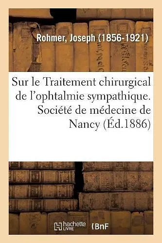 Sur Le Traitement Chirurgical de l'Ophtalmie Sympathique cover