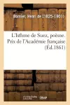 L'Isthme de Suez, Poème. Prix de l'Académie Française cover