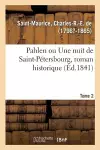 Pahlen Ou Une Nuit de Saint-Pétersbourg, Roman Historique. Tome 2 cover