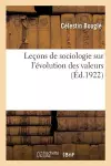 Leçons de Sociologie Sur l'Évolution Des Valeurs cover