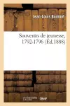 Souvenirs de Jeunesse, 1792-1796 cover