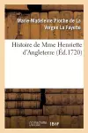 Histoire de Mme Henriette d'Angleterre cover