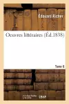 Oeuvres Littéraires. Tome 6 cover