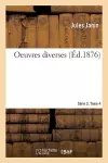 Oeuvres Diverses. Série 2. Tome 4 cover