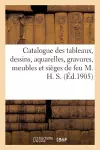 Catalogue Des Tableaux Anciens Et Modernes, Dessins, Aquarelles, Gravures, Meubles cover