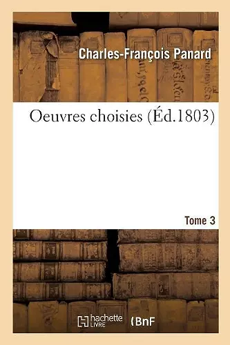 Oeuvres Choisies. Tome 3 cover