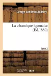 La Céramique Japonaise. Tome 2 cover