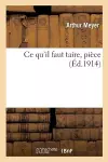 Ce Qu'il Faut Taire, Pièce cover