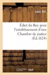 Édict Du Roy Pour l'Establissement d'Une Chambre de Justice cover