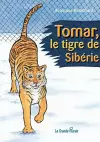 Tomar, le tigre de Sibérie cover