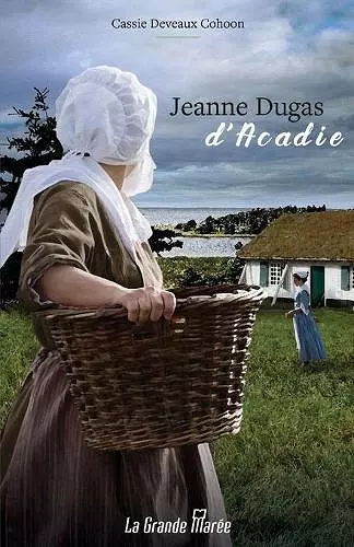 Jeanne Dugas d'Acadie cover